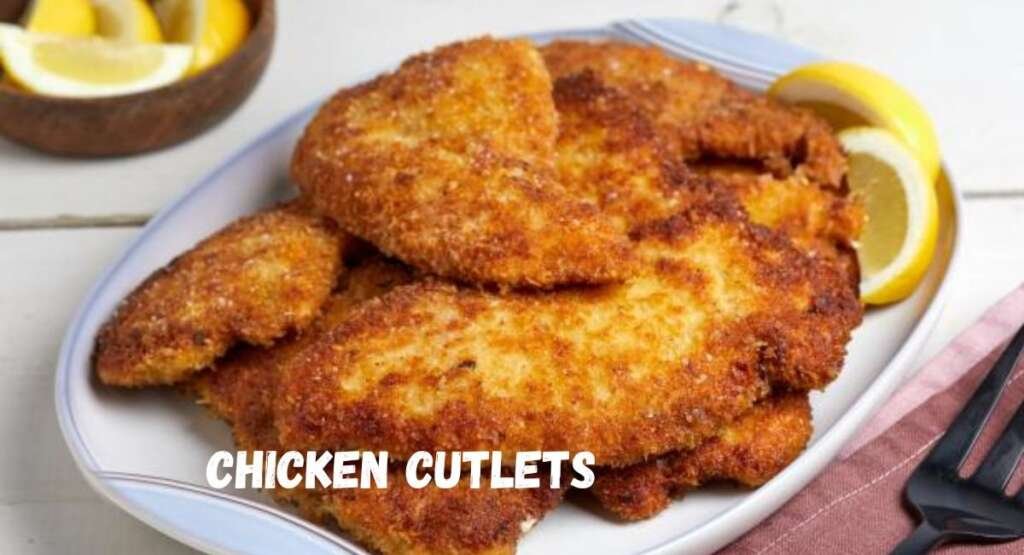 chicken cutle­ts