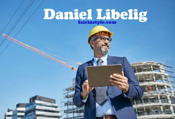 The Impact of Daniel Libelig on Modern Architecture