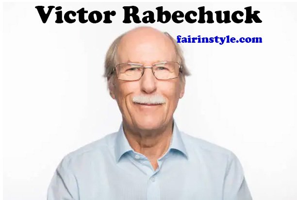 Victor Rabechuck: The Mastermind Behind Modern Aesthetics